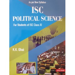ISC Political Science Class 11 by K K Ghai | Latest Edition